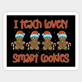 Christmas teacher - I teach smart cookies Magnet